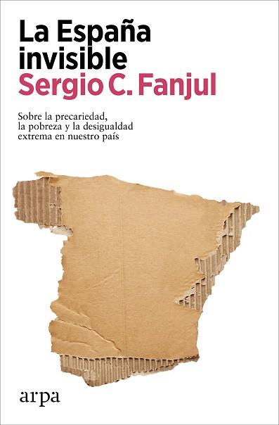 LA ESPAÑA INVISIBLE | 9788418741968 | FANJUL,SERGIO C. | Llibreria Geli - Llibreria Online de Girona - Comprar llibres en català i castellà