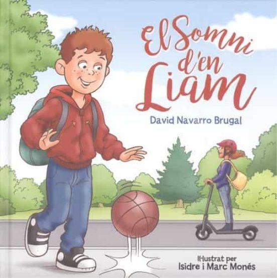EL SOMNI DE LIAM | 9788412164442 | NAVARRO BRUGAL,DAVID | Llibreria Geli - Llibreria Online de Girona - Comprar llibres en català i castellà