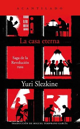 LA CASA ETERNA.SAGA DE LA REVOLUCIÓN RUSA | 9788418370229 | SLEZKINE, YURI/TEMPRANO GARCÍA, MIGUEL | Llibreria Geli - Llibreria Online de Girona - Comprar llibres en català i castellà