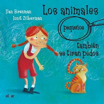 LOS ANIMALES (PEQUEÑOS) TAMBIÉN SE TIRAN PEDOS | 9788491426066 | BRENMAN,ILAN | Llibreria Geli - Llibreria Online de Girona - Comprar llibres en català i castellà