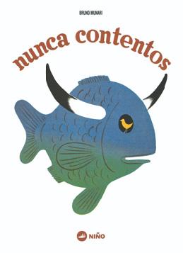 NUNCA CONTENTOS | 9789569569050 | MUNARI,BRUNO | Llibreria Geli - Llibreria Online de Girona - Comprar llibres en català i castellà