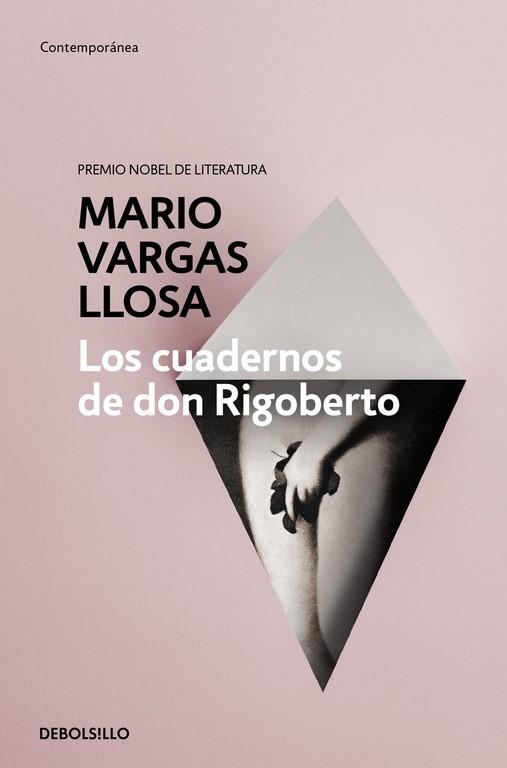 LOS CUADERNOS DE DON RIGOBERTO | 9788490625903 | VARGAS LLOSA,MARIO | Llibreria Geli - Llibreria Online de Girona - Comprar llibres en català i castellà