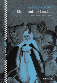 ELS DIMONIS DE LOUDUN | 9788416948130 | HUXLEY,ALDOUS | Llibreria Geli - Llibreria Online de Girona - Comprar llibres en català i castellà