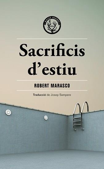 SACRIFICIS D'ESTIU | 9788412662481 | MARASCO,ROBERT | Llibreria Geli - Llibreria Online de Girona - Comprar llibres en català i castellà