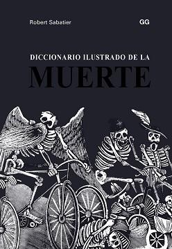 DICCIONARIO ILUSTRADO DE LA MUERTE | 9788425231193 | SABATIER,ROBERT | Llibreria Geli - Llibreria Online de Girona - Comprar llibres en català i castellà