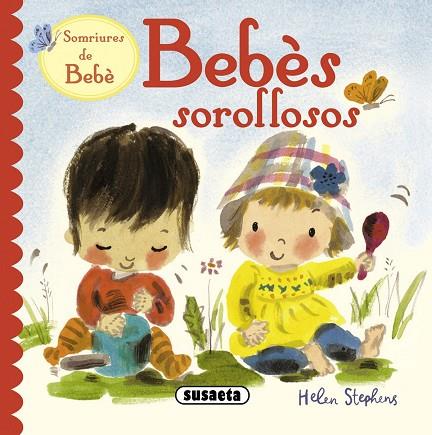 BEBÉS SOROLLOSOS | 9788467712360 | STEPHENS,HELEN | Libreria Geli - Librería Online de Girona - Comprar libros en catalán y castellano