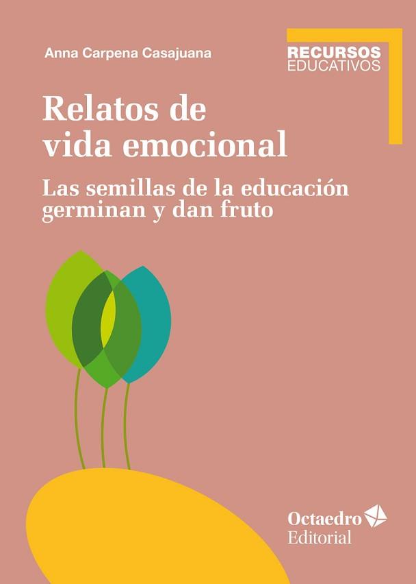 RELATOS DE VIDA EMOCIONAL | 9788417667436 | CARPENA CASAJUANA,ANNA | Llibreria Geli - Llibreria Online de Girona - Comprar llibres en català i castellà
