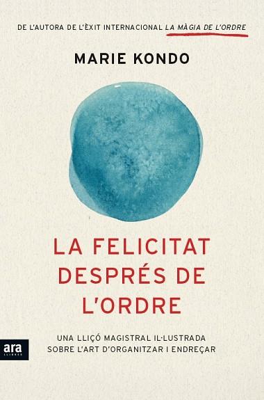 LA FELICITAT DESPRÉS DE L'ORDRE | 9788416154845 | KONDO,MARIE | Llibreria Geli - Llibreria Online de Girona - Comprar llibres en català i castellà