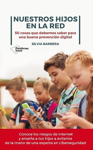 NUESTROS HIJOS EN LA RED | 9788417886028 | BARRERA, SILVIA | Llibreria Geli - Llibreria Online de Girona - Comprar llibres en català i castellà