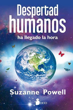 DESPERTAD HUMANOS,HA LLEGADO LA HORA | 9788417030520 | POWELL,SUZANNE | Llibreria Geli - Llibreria Online de Girona - Comprar llibres en català i castellà
