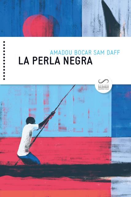 LA PERLA NEGRA | 9788417611101 | DAFF,AMADOU BOCAR SAM | Llibreria Geli - Llibreria Online de Girona - Comprar llibres en català i castellà