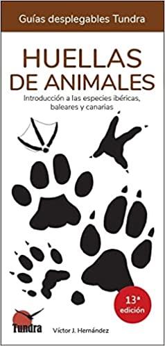 HUELLAS DE ANIMALES(13ª EDICIÓN 2022) | 9788418458736 | HERNÁNDEZ,VÍCTOR J. | Llibreria Geli - Llibreria Online de Girona - Comprar llibres en català i castellà
