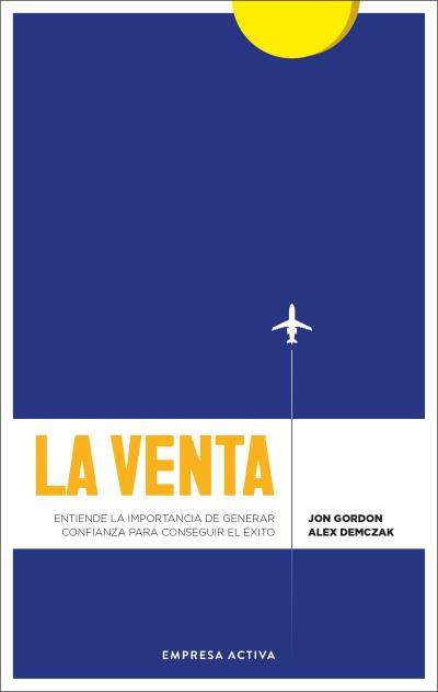 LA VENTA | 9788416997916 | GORDON,JON/DEMCZAK, ALEX | Llibreria Geli - Llibreria Online de Girona - Comprar llibres en català i castellà