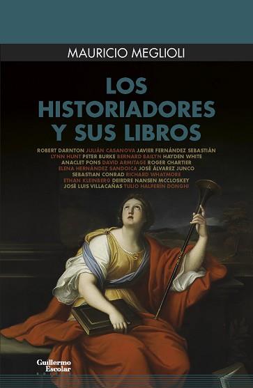 LOS HISTORIADORES Y SUS LIBROS | 9788418093708 | MEGLIOLI,MAURICIO | Llibreria Geli - Llibreria Online de Girona - Comprar llibres en català i castellà