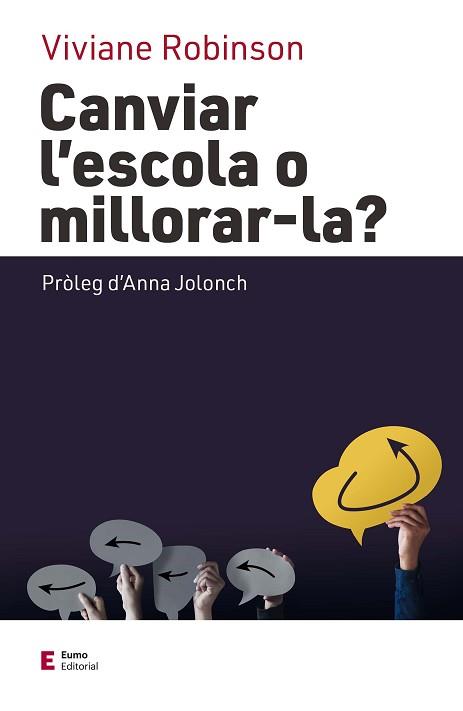 CANVIAR L'ESCOLA O MILLORAR-LA? | 9788497667647 | ROBINSON,VIVIANE | Llibreria Geli - Llibreria Online de Girona - Comprar llibres en català i castellà