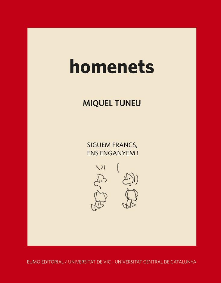 HOMENETS | 9788497666930 | TUNEU VILA, MIQUEL | Llibreria Geli - Llibreria Online de Girona - Comprar llibres en català i castellà