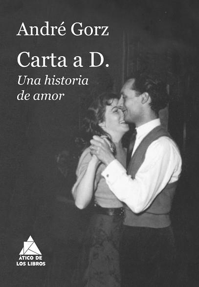 CARTA A D.UNA HISTORIA DE AMOR | 9788417743345 | GORZ,ANDRÉ | Llibreria Geli - Llibreria Online de Girona - Comprar llibres en català i castellà