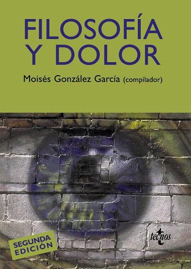 FILOSOFIA Y DOLOR (2ªEDICION/2010) | 9788430950560 | GONZALEZ GARCIA,MOISES (COMPILADOR) | Llibreria Geli - Llibreria Online de Girona - Comprar llibres en català i castellà