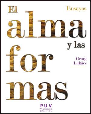 EL ALMA Y LAS FORMAS | 9788437091082 | LUKÁCS,GEORG | Llibreria Geli - Llibreria Online de Girona - Comprar llibres en català i castellà