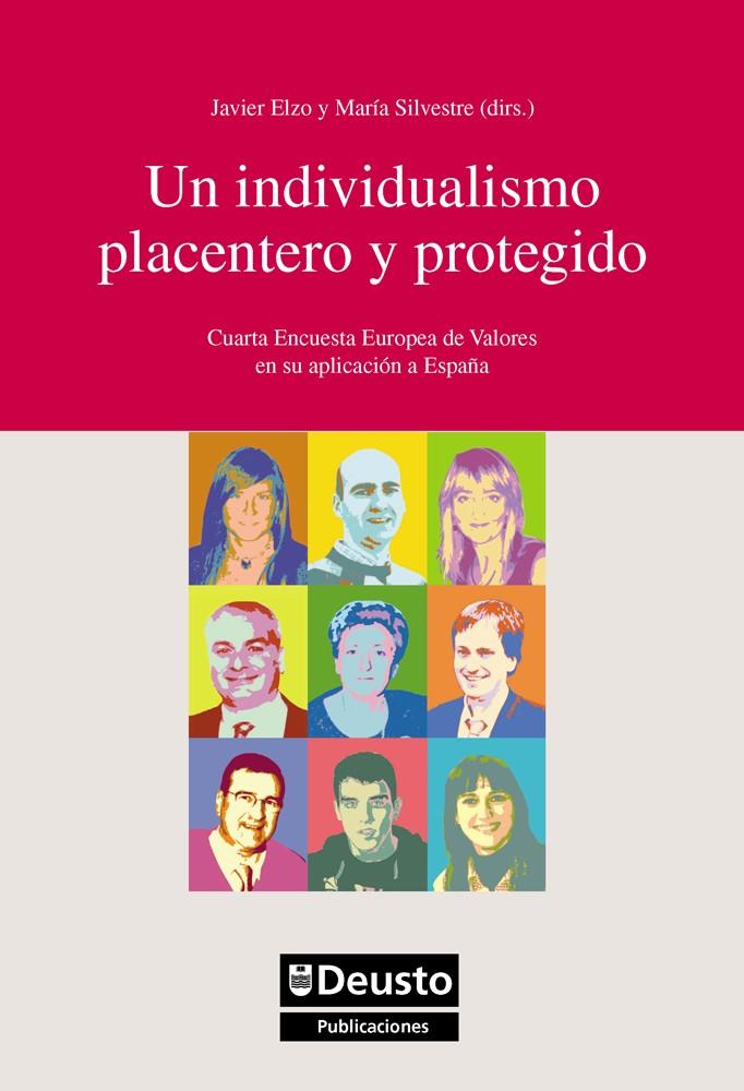 UN INDIVIDUALISMO PLACENTERO Y PROTEGIDO | 9788498302462 | ELZO,JAVIER | Llibreria Geli - Llibreria Online de Girona - Comprar llibres en català i castellà