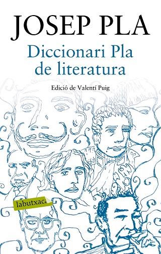 DICCIONARI PLA DE LITERATURA | 9788417031015 | PLA,JOSEP | Llibreria Geli - Llibreria Online de Girona - Comprar llibres en català i castellà