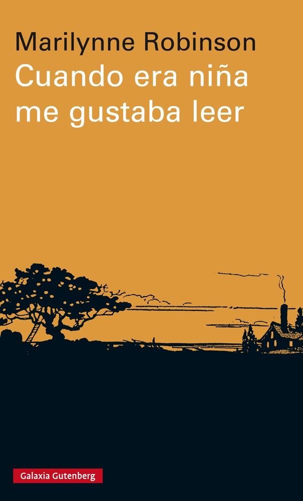 CUANDO ERA NIñA ME GUSTABA LEER | 9788417088255 | ROBINSON,MARILYNNE | Llibreria Geli - Llibreria Online de Girona - Comprar llibres en català i castellà