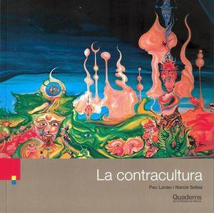 LA CONTRACULTURA(CATALÀ) | 9788415808954 | LANAO,PAU/SELLES,MARTI | Llibreria Geli - Llibreria Online de Girona - Comprar llibres en català i castellà