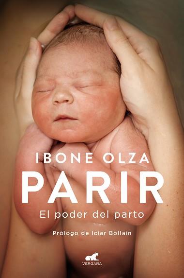 PARIR.EL PODER DEL PARTO | 9788418045967 | OLZA,IBONE | Llibreria Geli - Llibreria Online de Girona - Comprar llibres en català i castellà