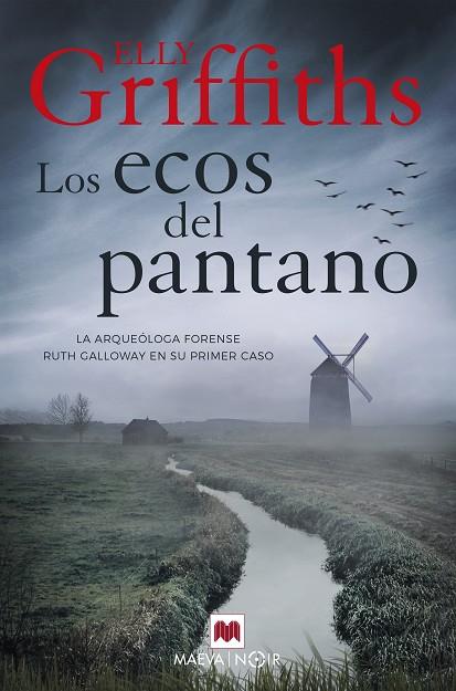 LOS ECOS DEL PANTANO | 9788417708221 | GRIFFITHS,ELLY | Llibreria Geli - Llibreria Online de Girona - Comprar llibres en català i castellà