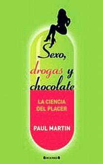 SEXO,DROGAS Y CHOCOLATE | 9788466640497 | MARTIN,PAUL | Libreria Geli - Librería Online de Girona - Comprar libros en catalán y castellano