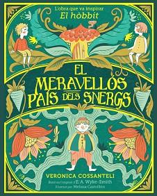 EL MERAVELLÓS PAÍS DELS SNERGS | 9788424669546 | WYKE SMITH,E.A./COSSANTELI,VERONICA | Llibreria Geli - Llibreria Online de Girona - Comprar llibres en català i castellà