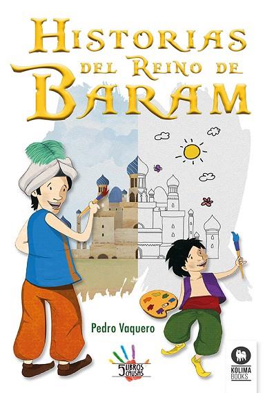 HISTORIAS DEL REINO DE BARAM | 9788416994106 | VAQUERO,PEDRO | Llibreria Geli - Llibreria Online de Girona - Comprar llibres en català i castellà