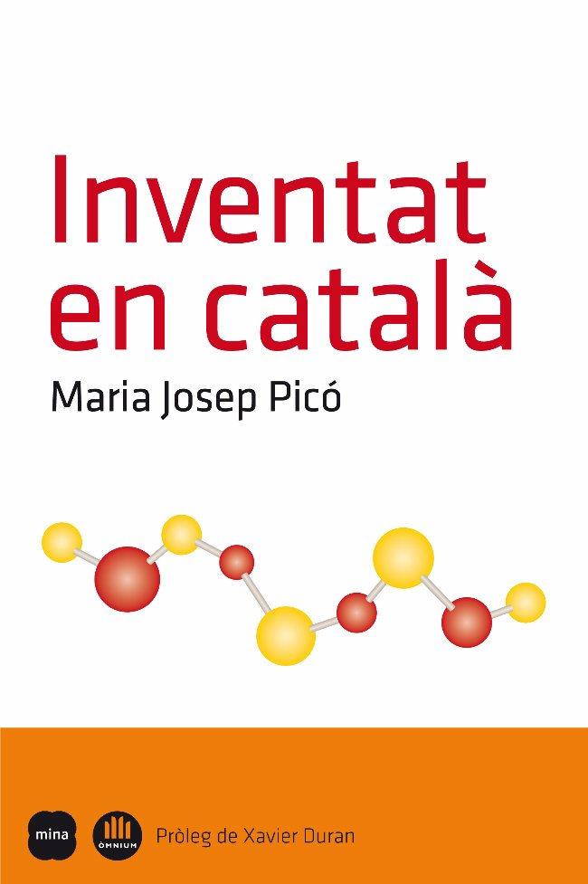 INVENTAT EN CATALÀ | 9788496499928 | PICO,MARIA JOSEP | Llibreria Geli - Llibreria Online de Girona - Comprar llibres en català i castellà