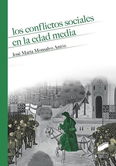 LOS CONFLICTOS SOCIALES EN LA EDAD MEDIA | 9788490774229 | MONSALVO ANTÓN,JOSÉ MARÍA | Llibreria Geli - Llibreria Online de Girona - Comprar llibres en català i castellà