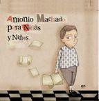 ANTONIO MACHADO PARA NIÑAS Y NIÑOS | 9788493822330 | GIBSON,IAN | Llibreria Geli - Llibreria Online de Girona - Comprar llibres en català i castellà
