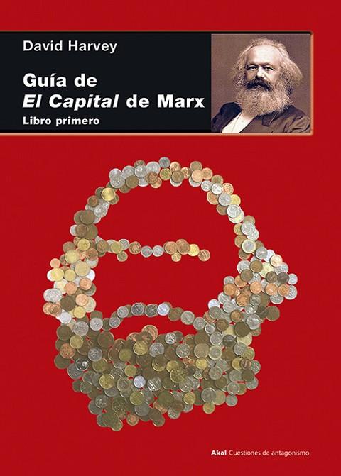 GUÍA DE EL CAPITAL DE MARX.LIBRO PRIMERO | 9788446039419 | HARVEY,DAVID | Llibreria Geli - Llibreria Online de Girona - Comprar llibres en català i castellà