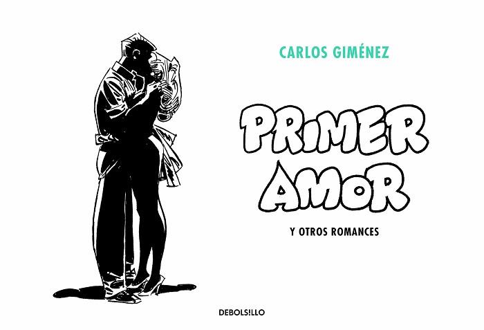 PRIMER AMOR Y OTROS ROMANCES | 9788466349994 | GIMÉNEZ,CARLOS | Llibreria Geli - Llibreria Online de Girona - Comprar llibres en català i castellà