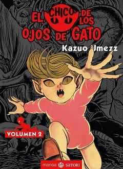EL CHICO DE LOS OJOS DE GATO-2 | 9788417419370 | UMEZZ,KAZUO | Llibreria Geli - Llibreria Online de Girona - Comprar llibres en català i castellà