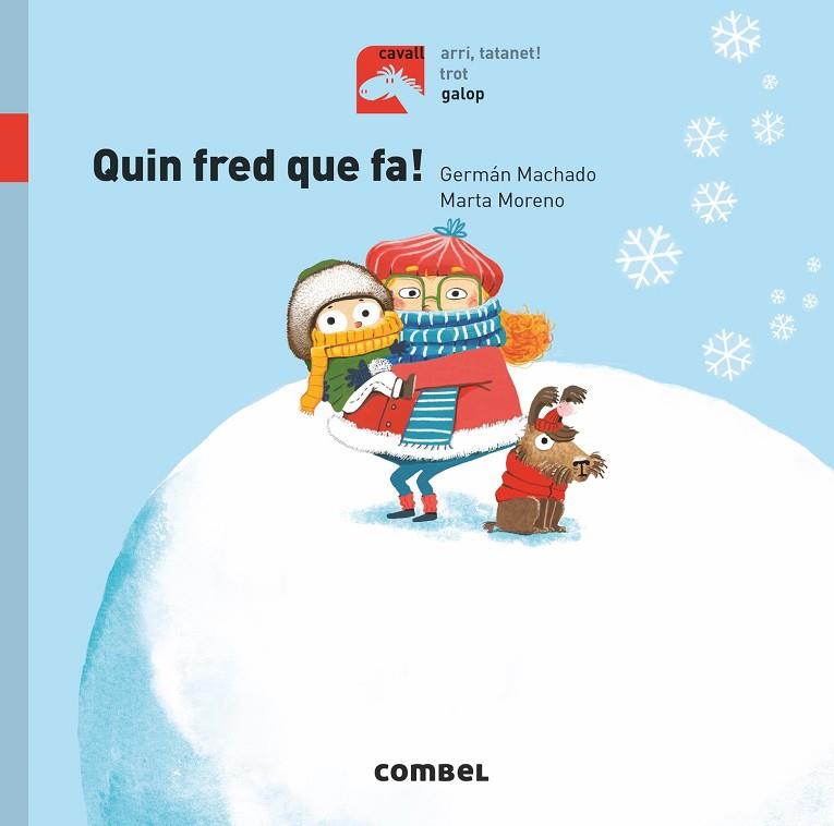 QUIN FRED QUE FA! | 9788491014249 | MACHADO,GERMÁN | Llibreria Geli - Llibreria Online de Girona - Comprar llibres en català i castellà