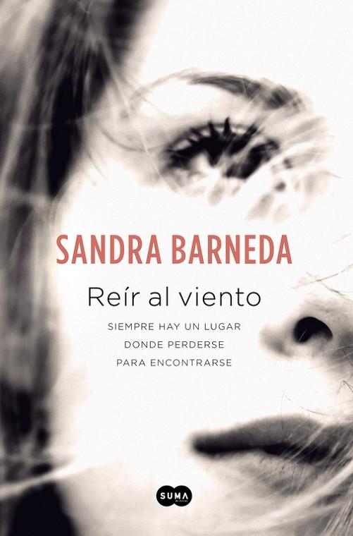 REÍR AL VIENTO | 9788483655085 | BARNEDA,SANDRA  | Libreria Geli - Librería Online de Girona - Comprar libros en catalán y castellano