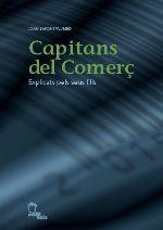 CAPITANS DEL COMERÇ EXPLICATS PELS SEUS FILLS | 9788496237209 | SAFONT PLUMED,JOAN | Llibreria Geli - Llibreria Online de Girona - Comprar llibres en català i castellà