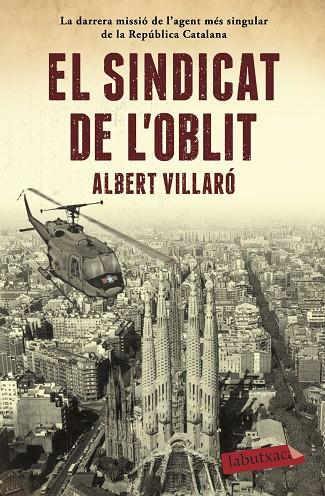 EL SINDICAT DE L'OBLIT | 9788417420482 | VILLARÓ,ALBERT | Llibreria Geli - Llibreria Online de Girona - Comprar llibres en català i castellà