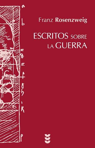 ESCRITOS SOBRE LA GUERRA | 9788430118991 | ROSENZWEIG,FRANZ | Llibreria Geli - Llibreria Online de Girona - Comprar llibres en català i castellà