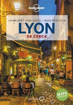 LYON(LONELY PLANET DE CERCA.EDICIÓN 2021)  | 9788408240587 | HAINAUT,JULIE | Llibreria Geli - Llibreria Online de Girona - Comprar llibres en català i castellà