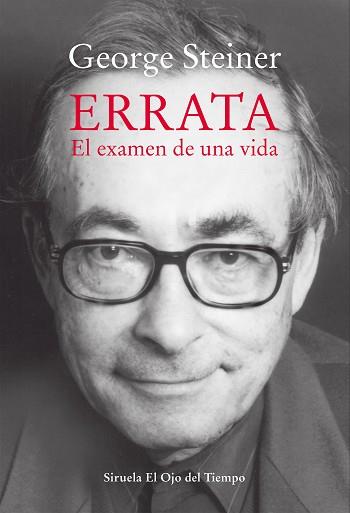 ERRATA.EL EXAMEN DE UNA VIDA | 9788417996949 | STEINER,GEORGE | Llibreria Geli - Llibreria Online de Girona - Comprar llibres en català i castellà