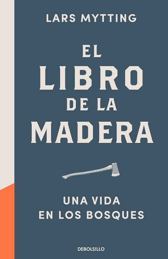 EL LIBRO DE LA MADERA.UNA VIDA EN LOS BOSQUES | 9788466353335 | MYTTING,LARS | Llibreria Geli - Llibreria Online de Girona - Comprar llibres en català i castellà