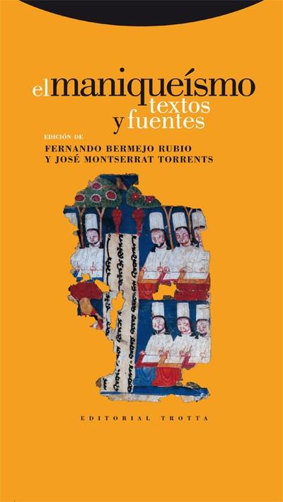 EL MANIQUEISMO.TEXTOS Y FUENTES | 9788481649901 | BERMEJO RUBIO,FERNANDO/MONTSERRAT TORRENTS,JOSE | Libreria Geli - Librería Online de Girona - Comprar libros en catalán y castellano