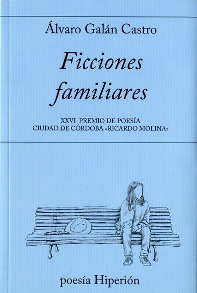 FICCIONES FAMILIARES | 9788490021330 | GALÁN CASTRO,ÁLVARO | Llibreria Geli - Llibreria Online de Girona - Comprar llibres en català i castellà