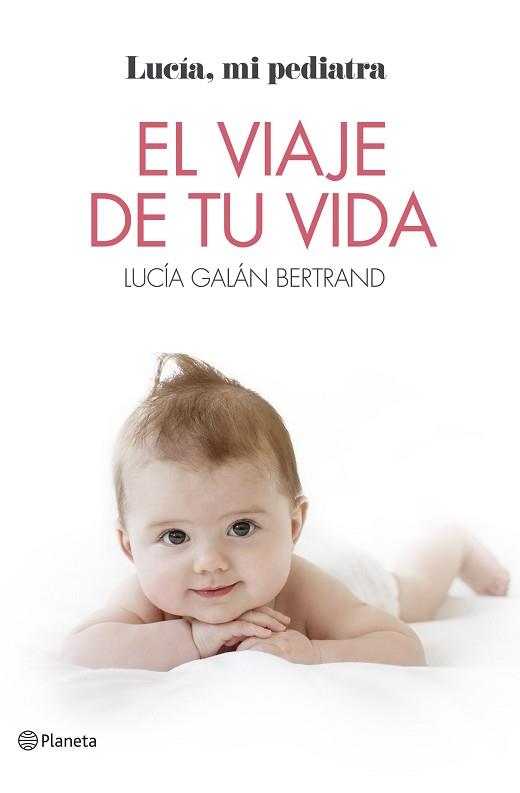 EL VIAJE DE TU VIDA | 9788408184805 | GALÁN BERTRAND,LUCÍA | Llibreria Geli - Llibreria Online de Girona - Comprar llibres en català i castellà