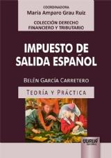 IMPUESTO DE SALIDA ESPAÑOL | 9789897124297 | GARCIA CARRETERO,BELEN | Llibreria Geli - Llibreria Online de Girona - Comprar llibres en català i castellà